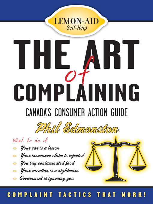 Title details for The Art of Complaining by Phil Edmonston - Wait list